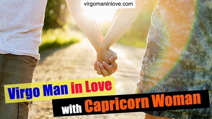 Virgo Man in Love with Capricorn Woman